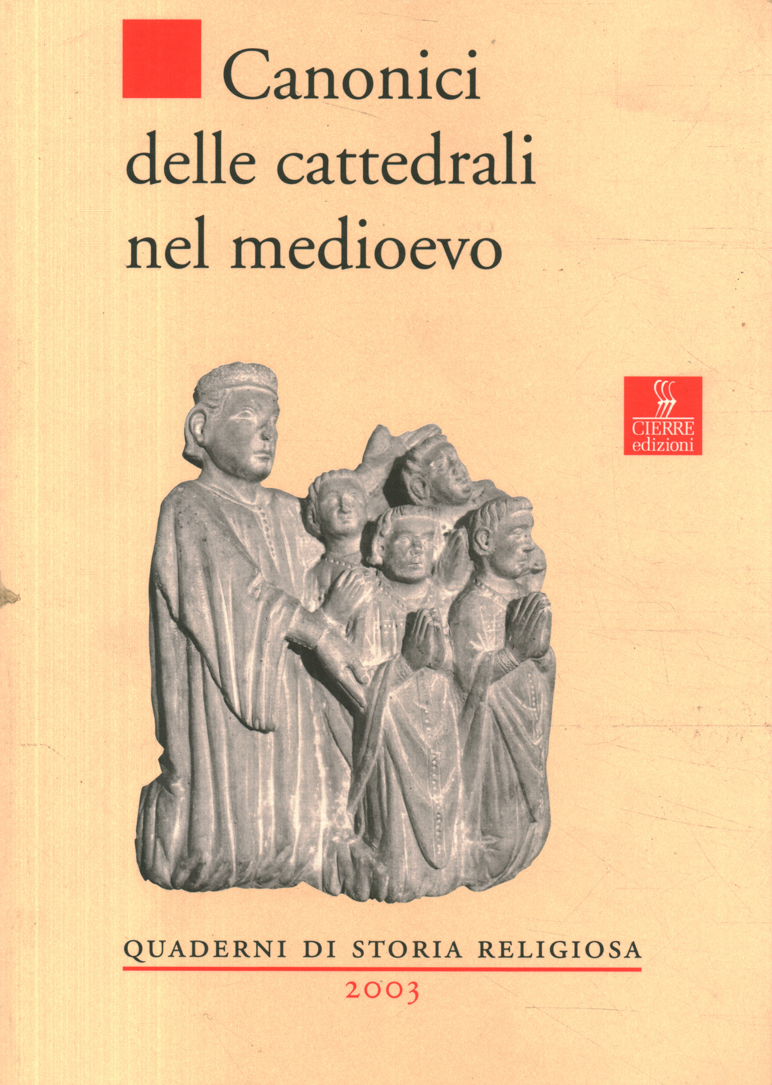 Les chanoines de la cathédrale au Moyen Âge