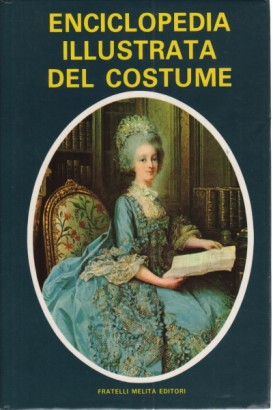 Enciclopedia illustrata del costume