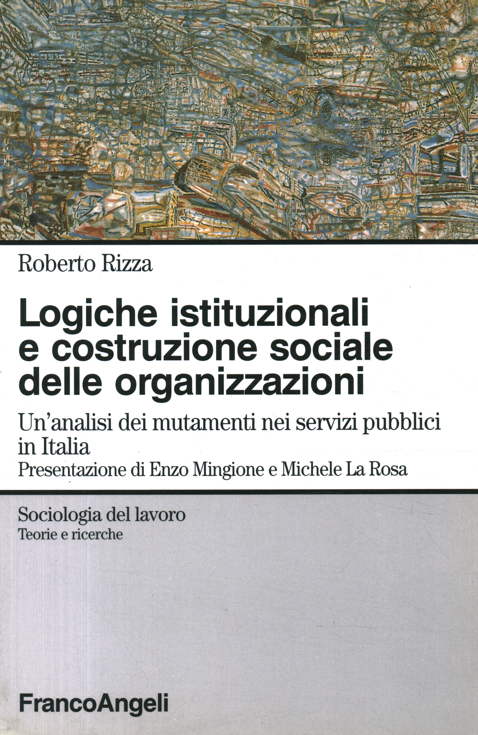 Logiques institutionnelles et construction sociale