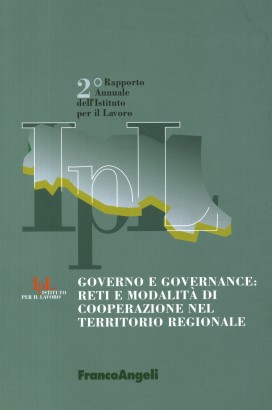 Governo e governance: reti e modalità di cooperazione nel territorio regionale