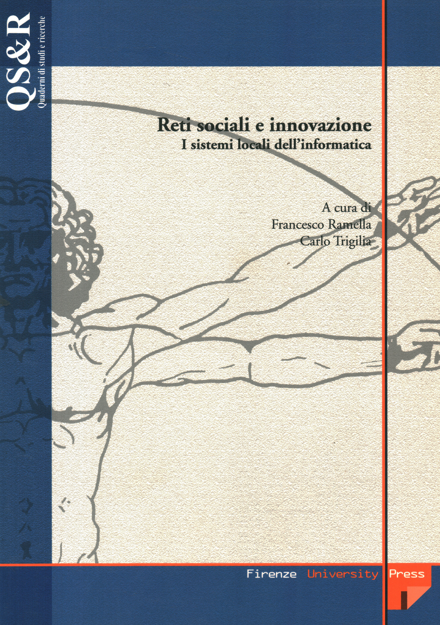 Social networks and innovation. The systems