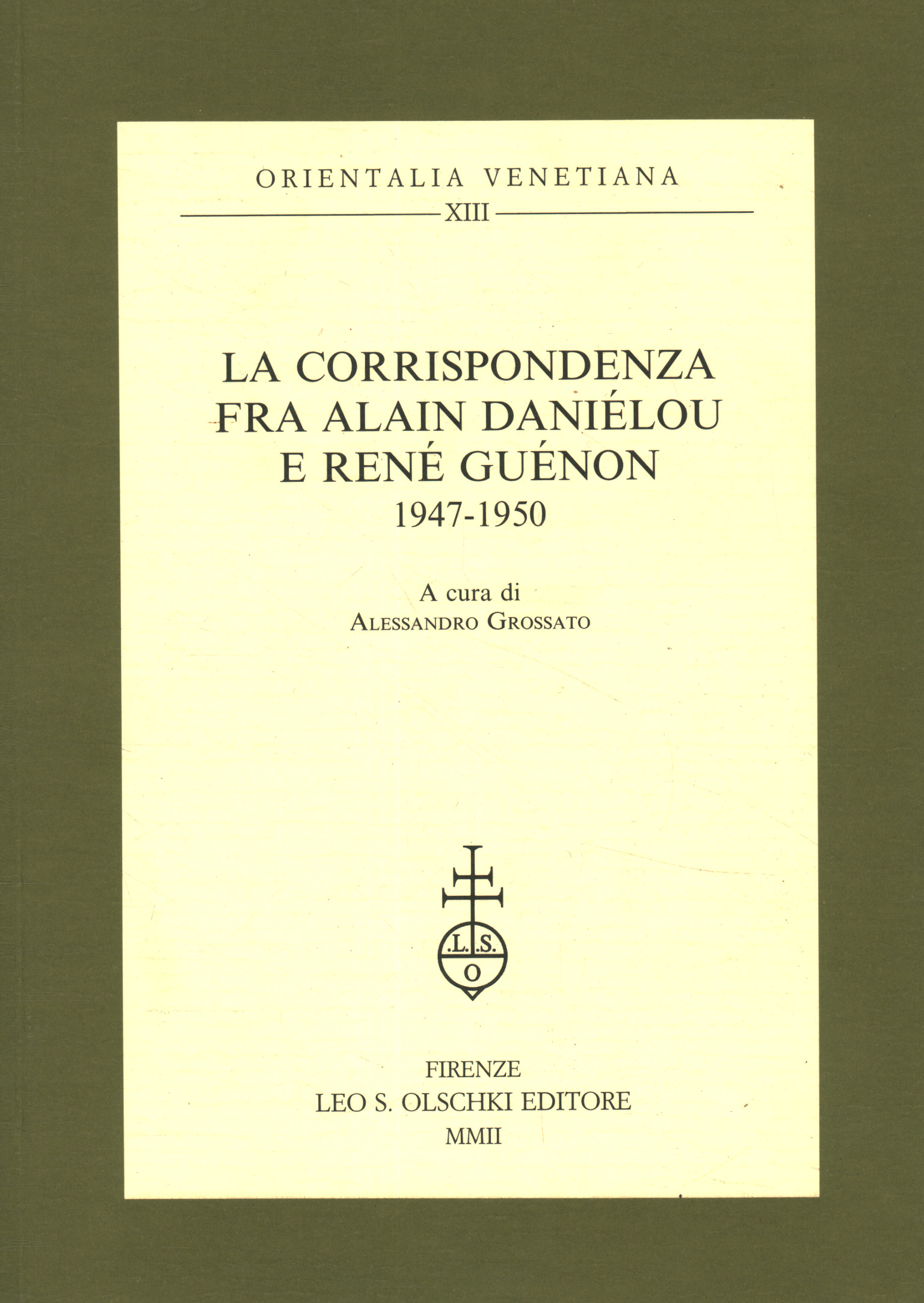 La correspondance entre Alain Daniélou%,La correspondance entre Alain Daniélou%,La correspondance entre Alain Daniélou%
