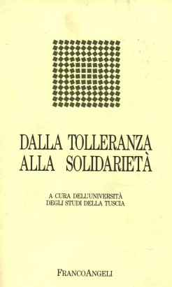 Dalla tolleranza alla solidarietà