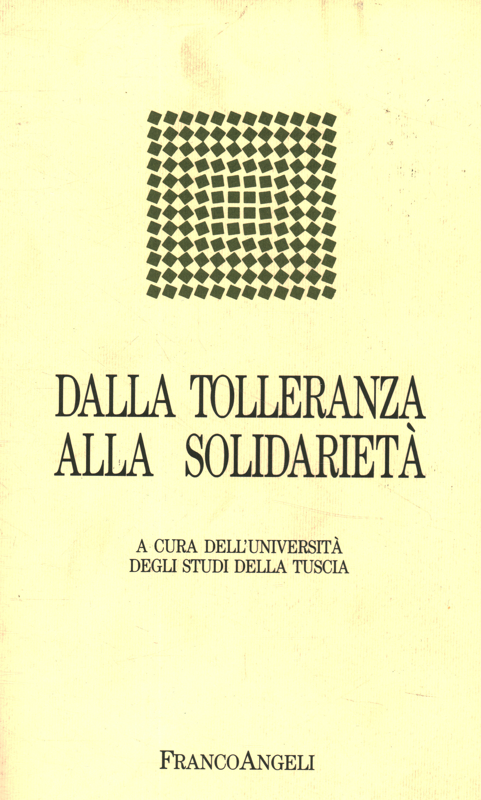 Dalla tolleranza alla solidarietà