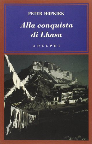 Conquérir Lhassa