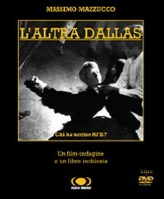 L'altra Dallas - Chi ha ucciso RFK?