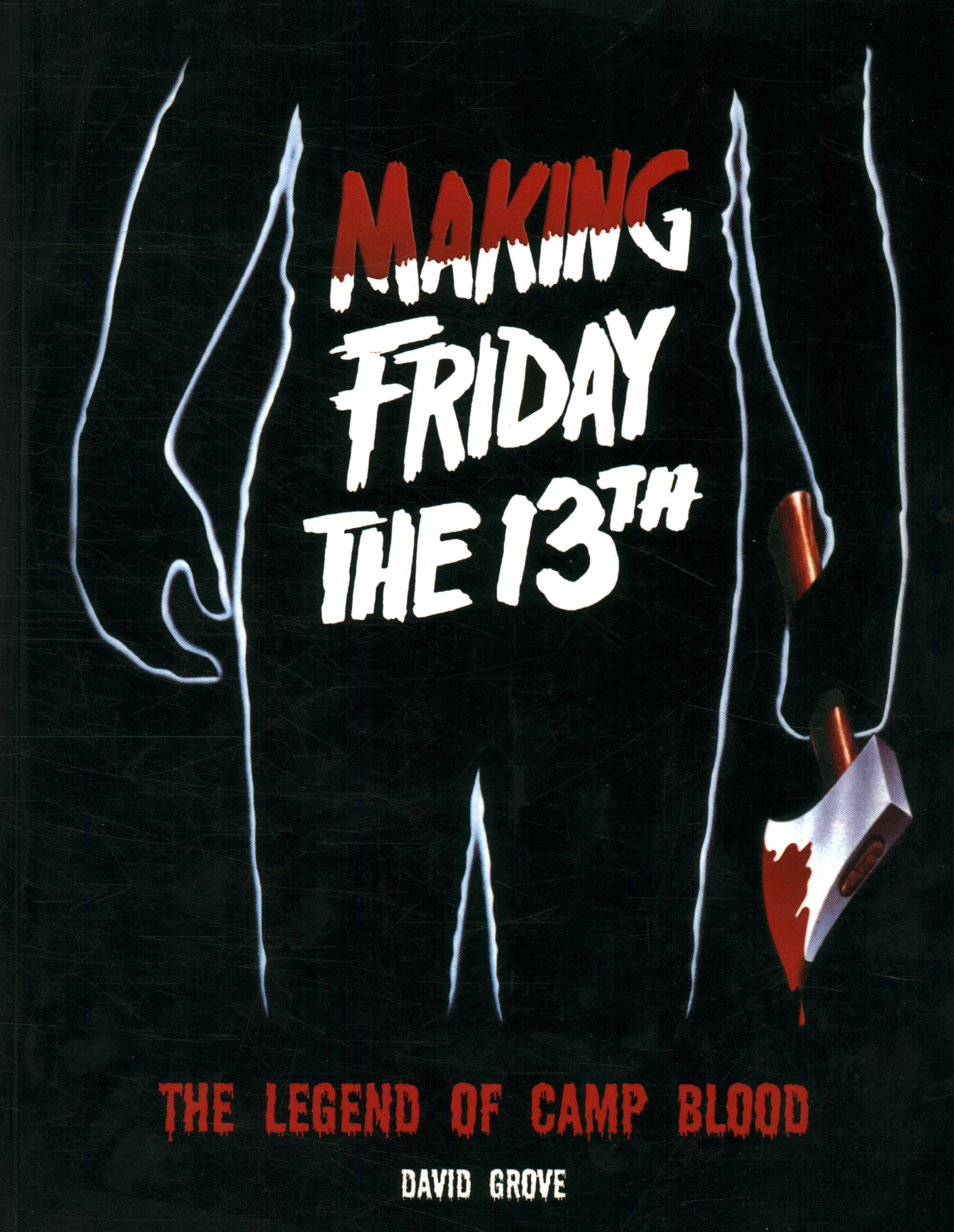 Making Friday the 13th. The Legend of%,Making Friday the 13th. The Legend of%