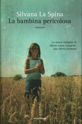 La bambina pericolosa