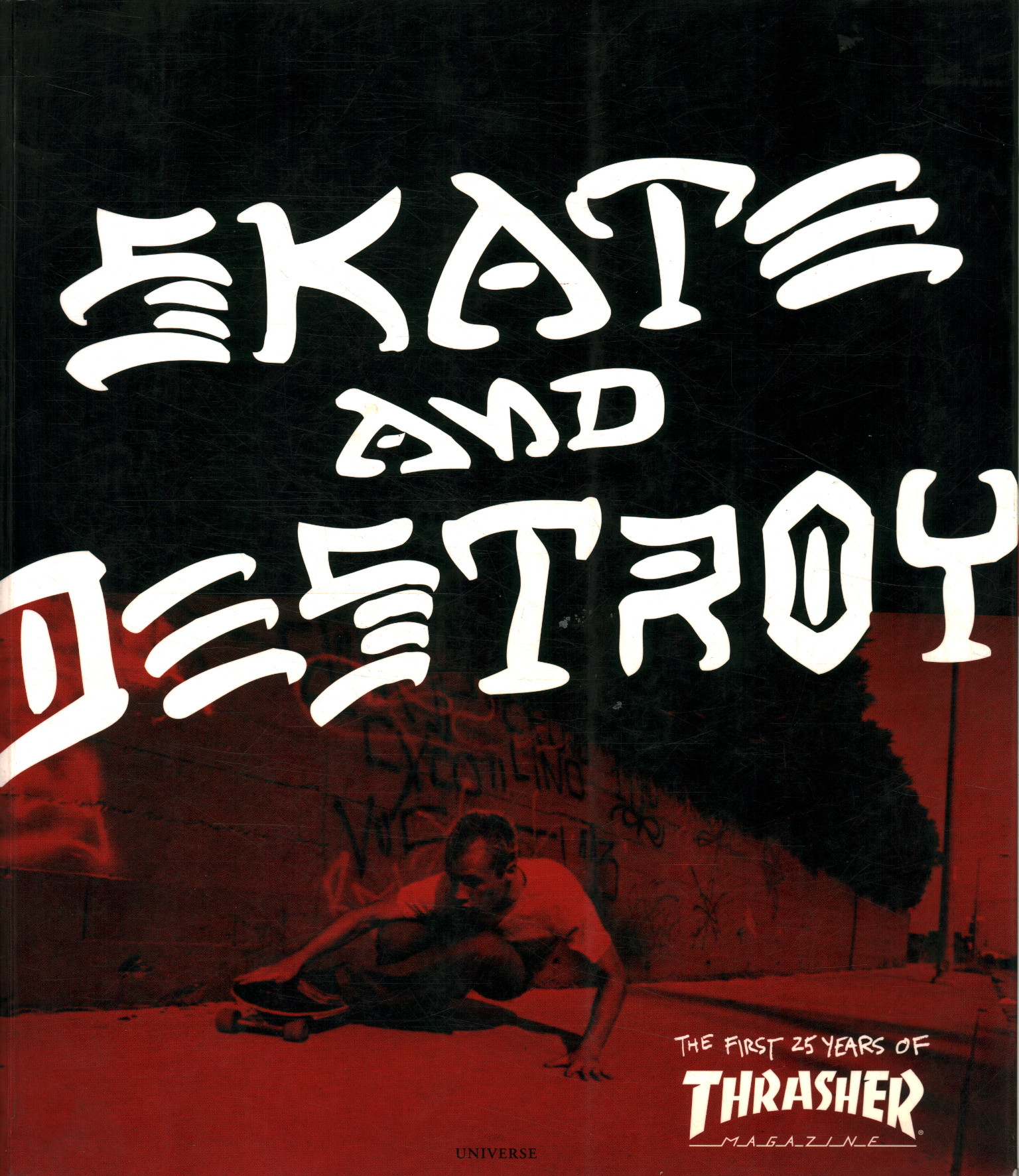 Skate and Destroy