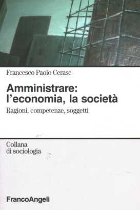 Amministrare: l'economia, la società