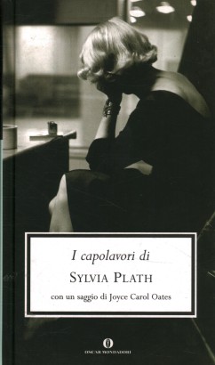 I capolavori di Sylvia Plath