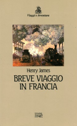 Breve viaggio in Francia