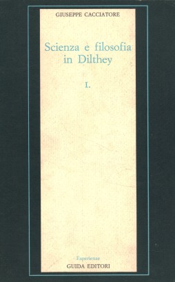 Scienza e filosofia in Dilthey I