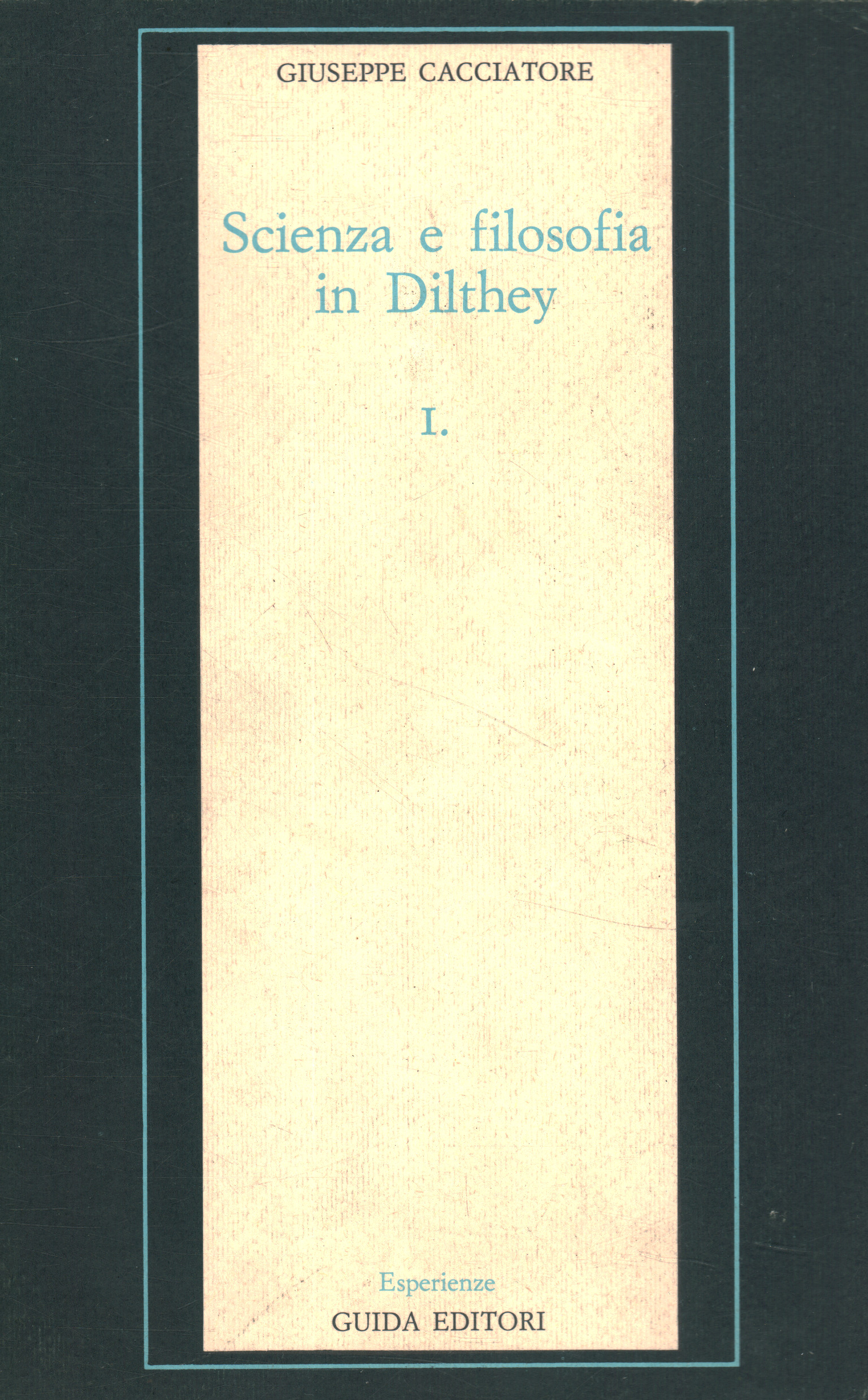Science et philosophie à Dilthey I