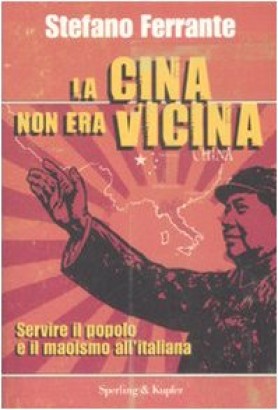 La Cina non era vicina