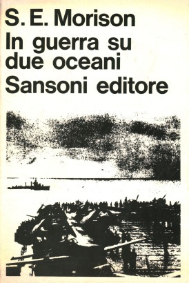 In guerra su due oceani