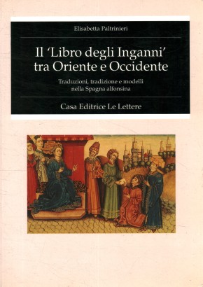 Il 'Libro degli Inganni' tra Oriente e Occidente