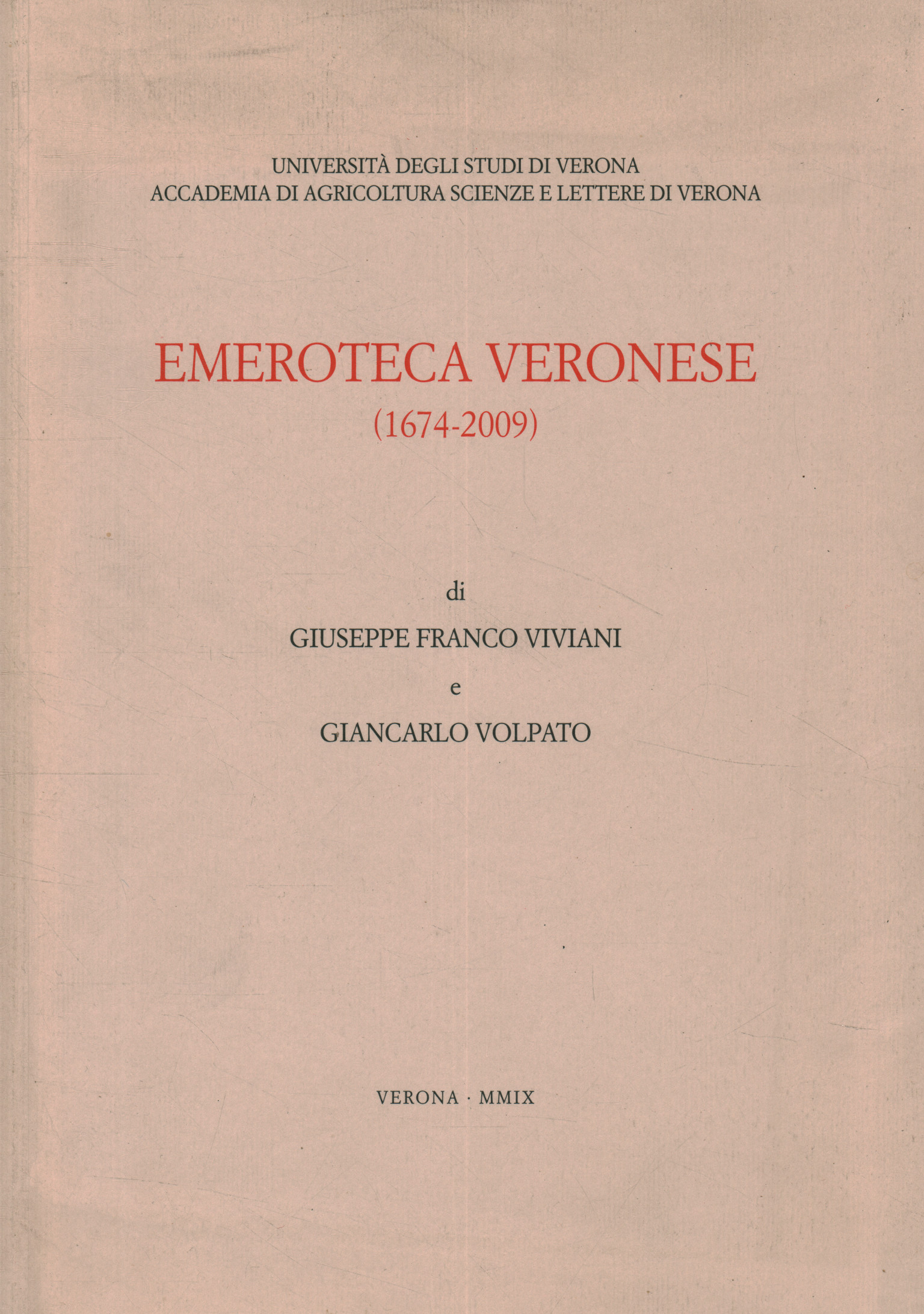 Emeroteca veronese (1674-2009)
