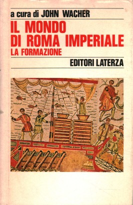 Il mondo di Roma imperiale