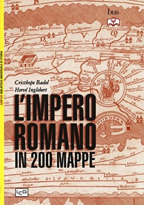 L'impero romano in 200 mappe