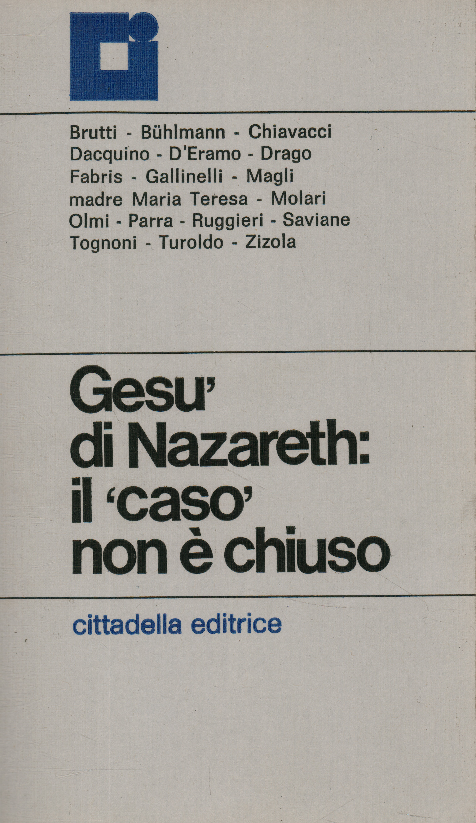 Gesù di Nazareth: il caso non ,Gesù di Nazareth: il caso non