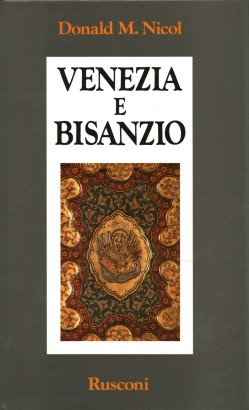 Venezia e Bisanzio