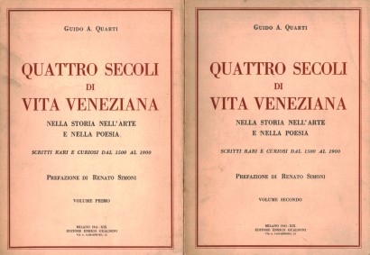 Quattro secoli di vita veneziana nella storia, nell'arte e nella poesia