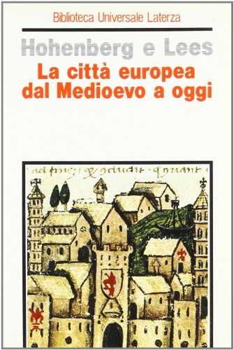La città europea dal Medioevo a o