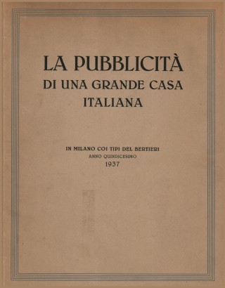 La pubblicità di una grande casa italiana