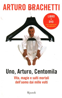 Uno, Arturo, Centomila