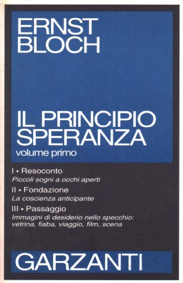 Il principio speranza (Volume 1)