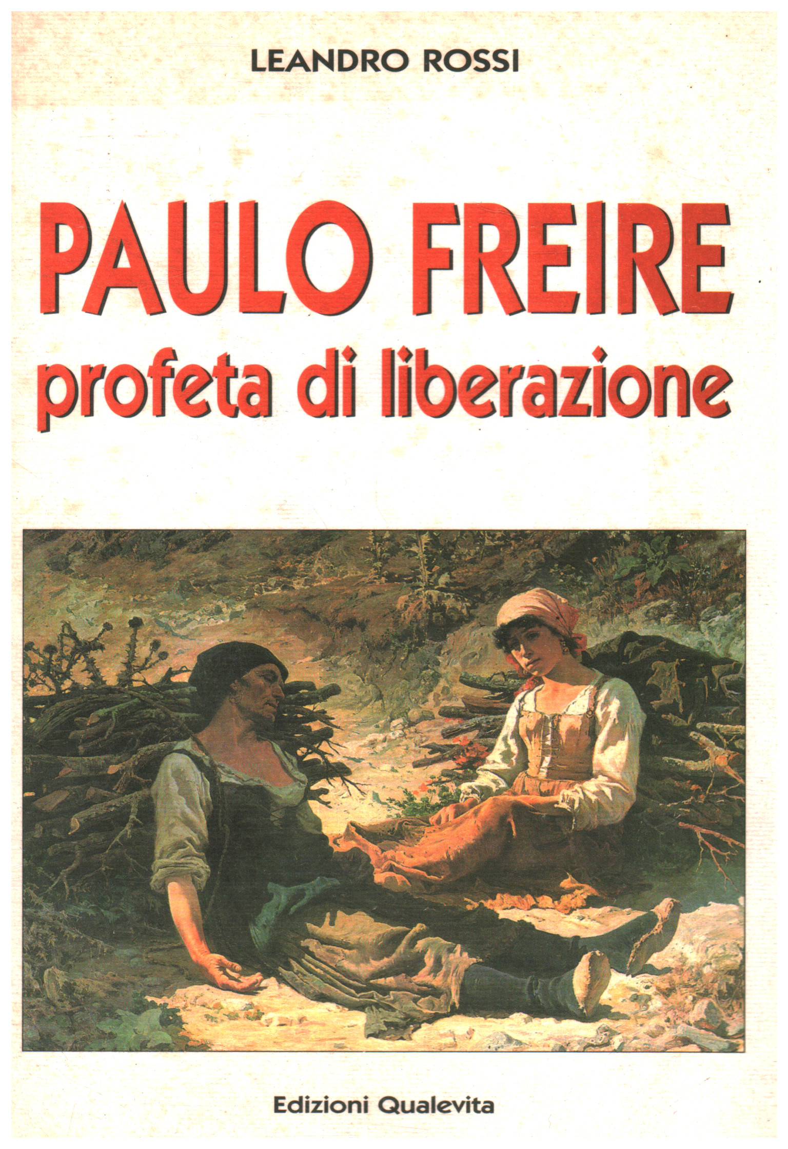 Paulo Freire profeta di liberazione