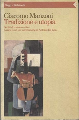 Tradizione e utopia