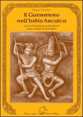 Il Guerriero nell'India Arcaica