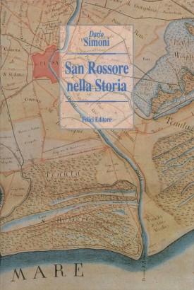 San Rossore nella Storia