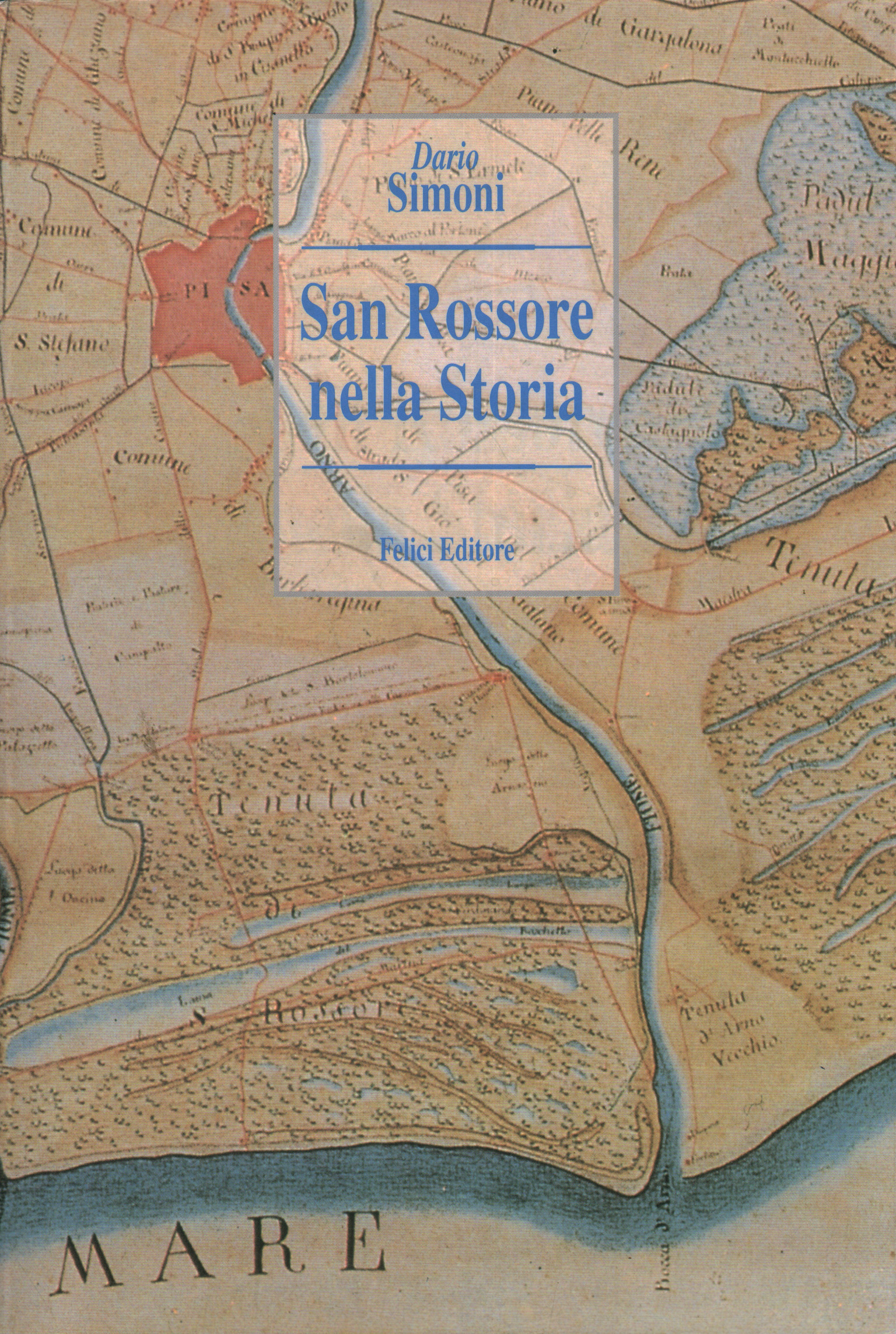 San Rossore in der Geschichte