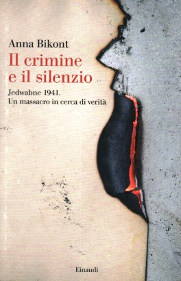 Il crimine e il silenzio