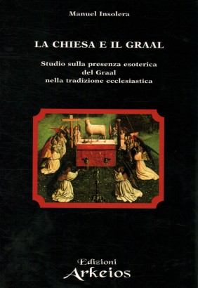 La Chiesa e il Graal