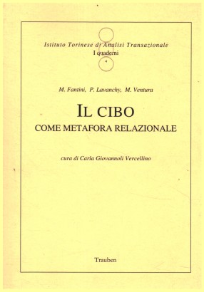 Il cibo come metafora relazionale