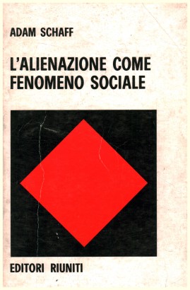 L'alienazione come fenomeno sociale