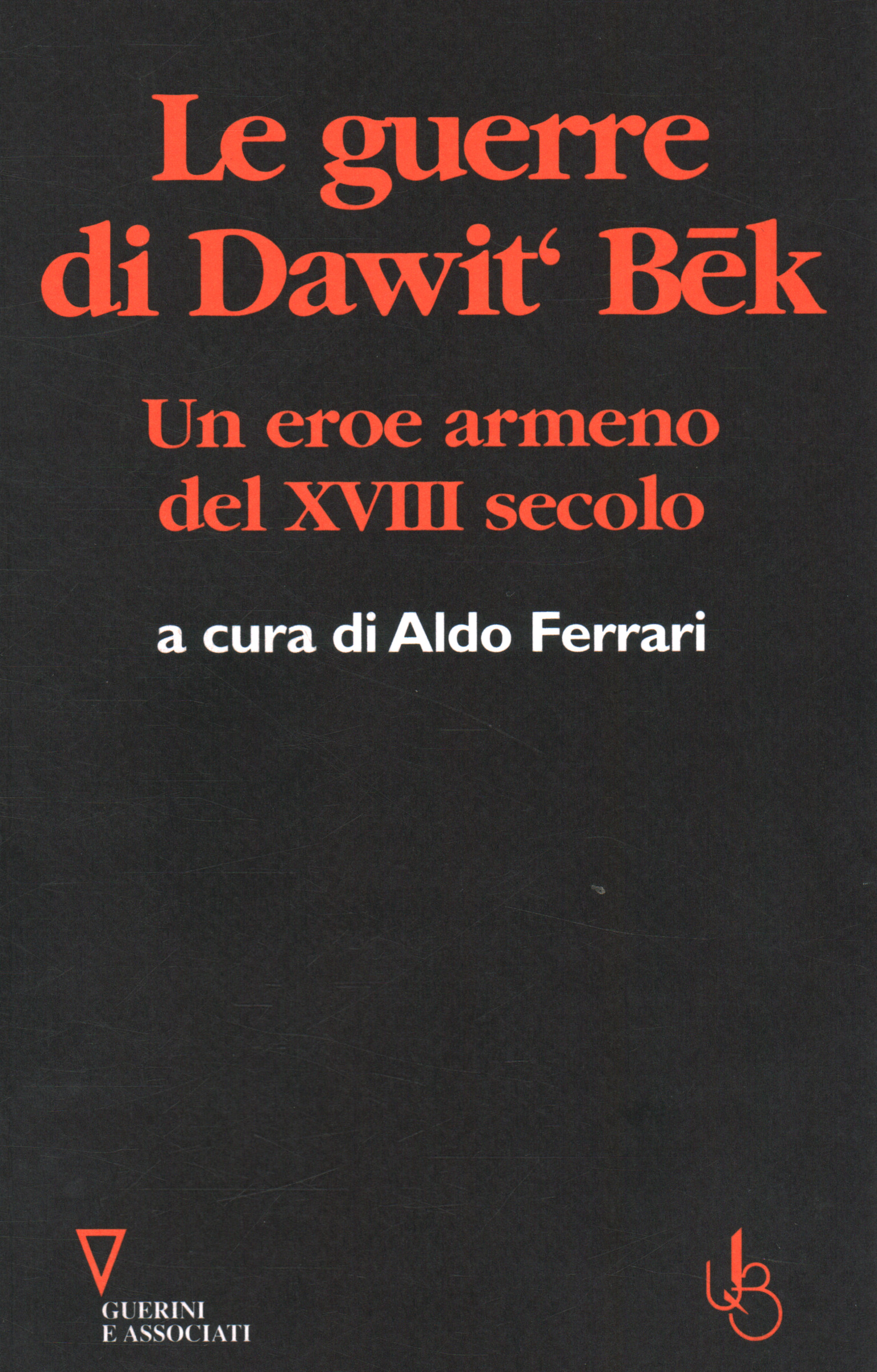 The Wars of Dawitʻ Bēk