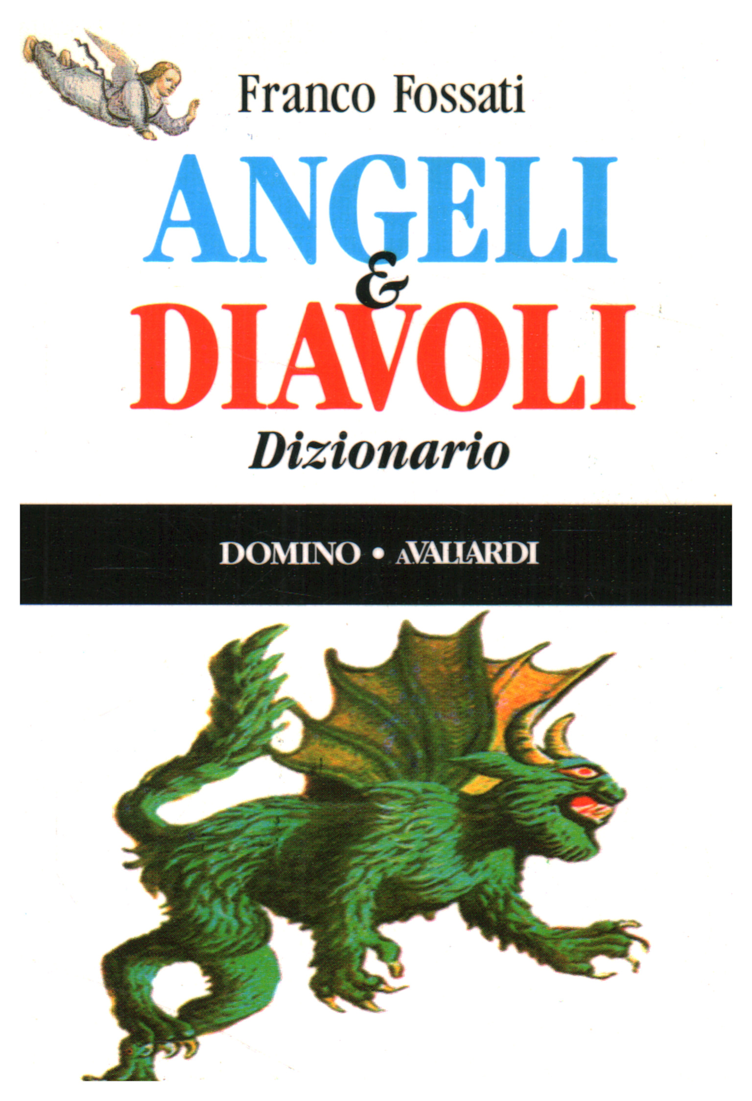 Anges & démons. Dictionnaire