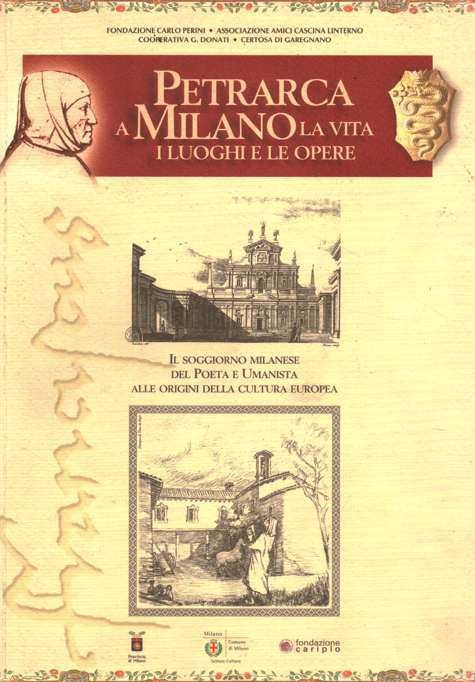 Petrarca a Milano. La vita i luoghi