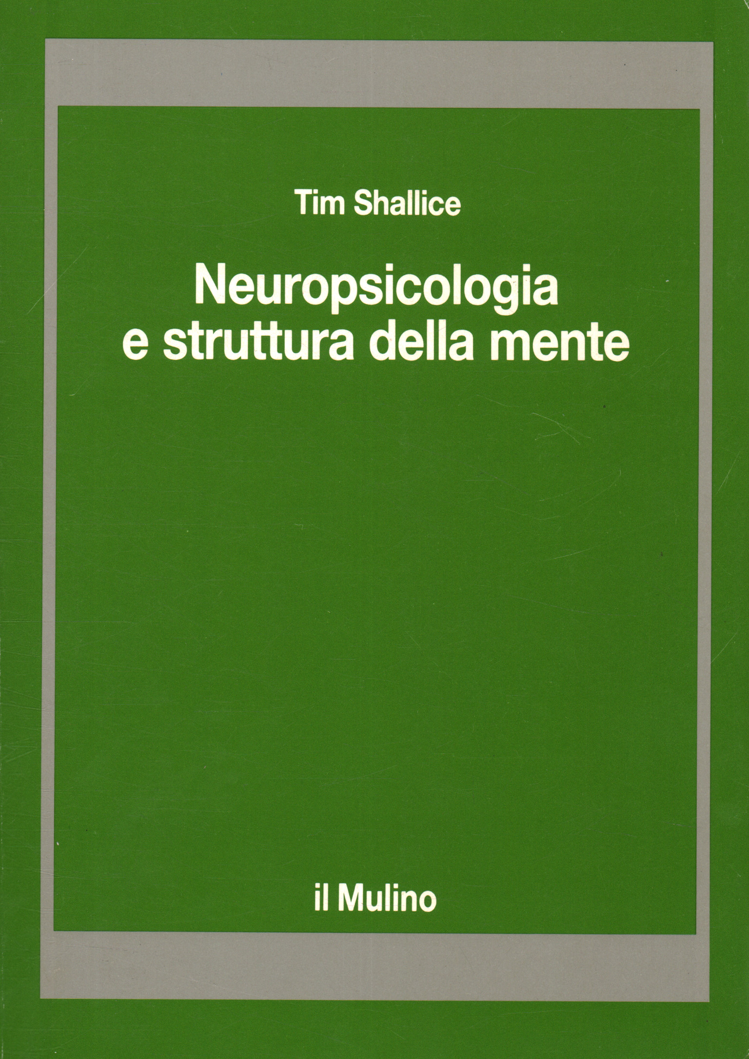 Neuropsychologie et structure de l'esprit