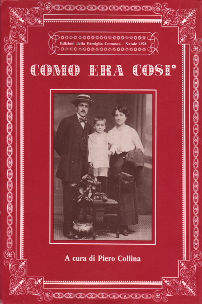 Como era così, Piero Collina