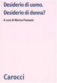 Désir d'homme. Désir d'une femme ?