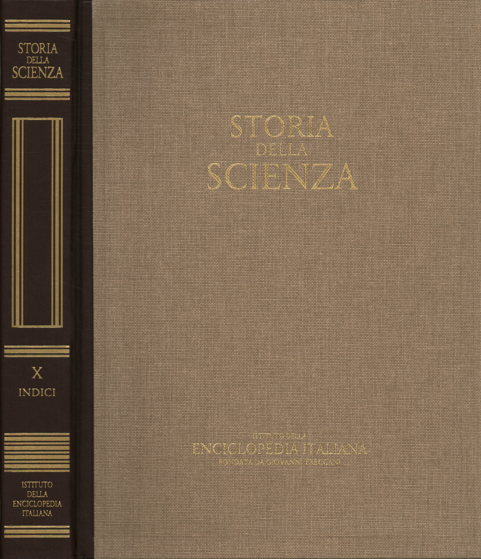 Storia della scienza. Indici (Volume X)