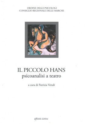 Il piccolo Hans. Psicanalisi a teatro