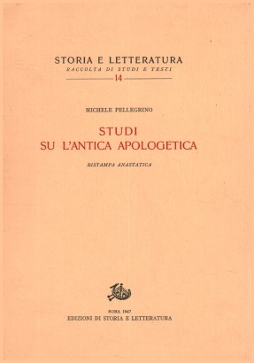 Studi su l'antica apologetica