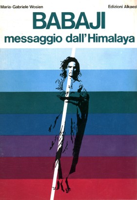Babaji. Messaggio dall'Himalaya